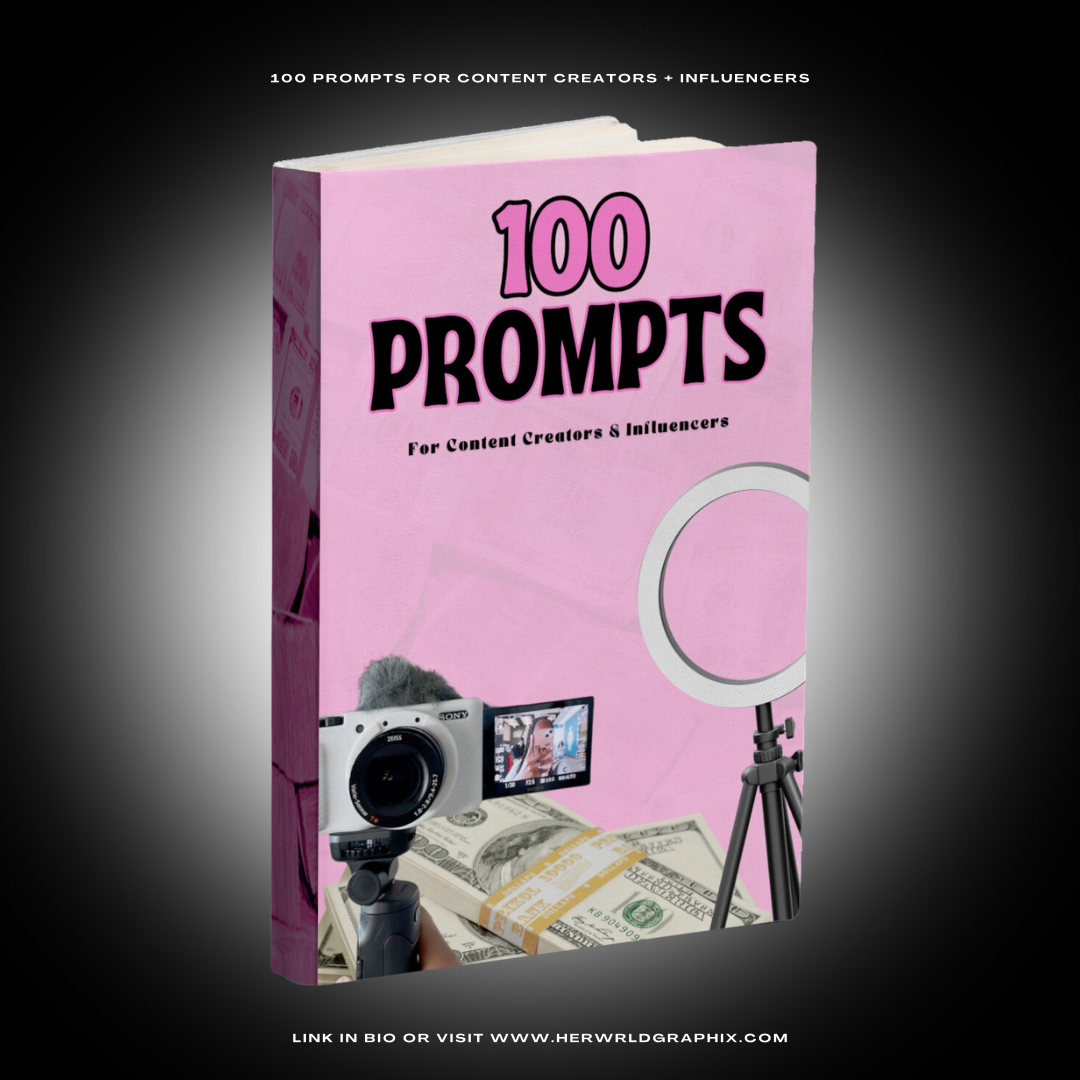 100 VIDEO PROMPTS FOR CONTENT CREATORS & INFLUENCERS (freebie!!!)