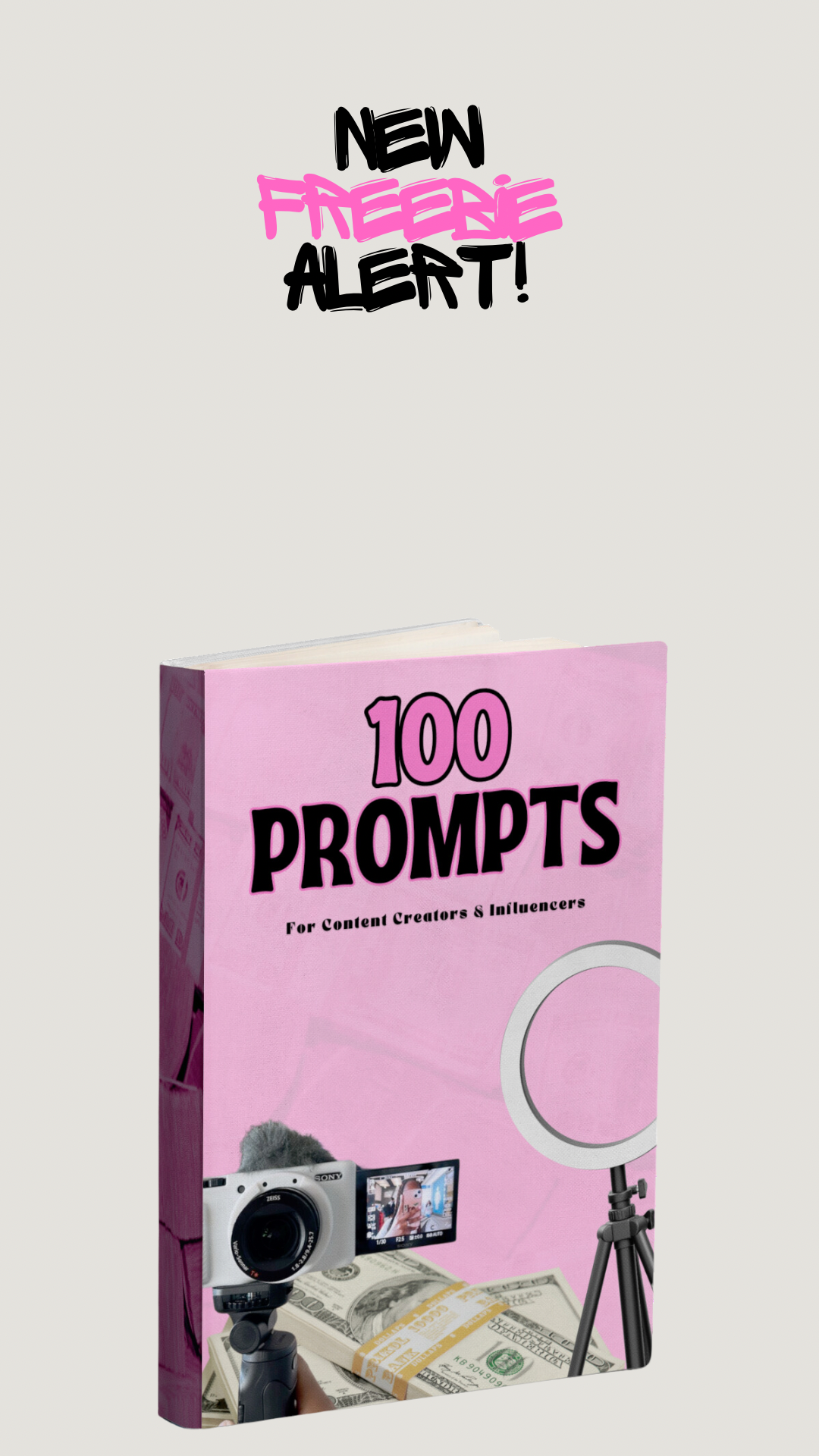 100 VIDEO PROMPTS FOR CONTENT CREATORS & INFLUENCERS (freebie!!!)